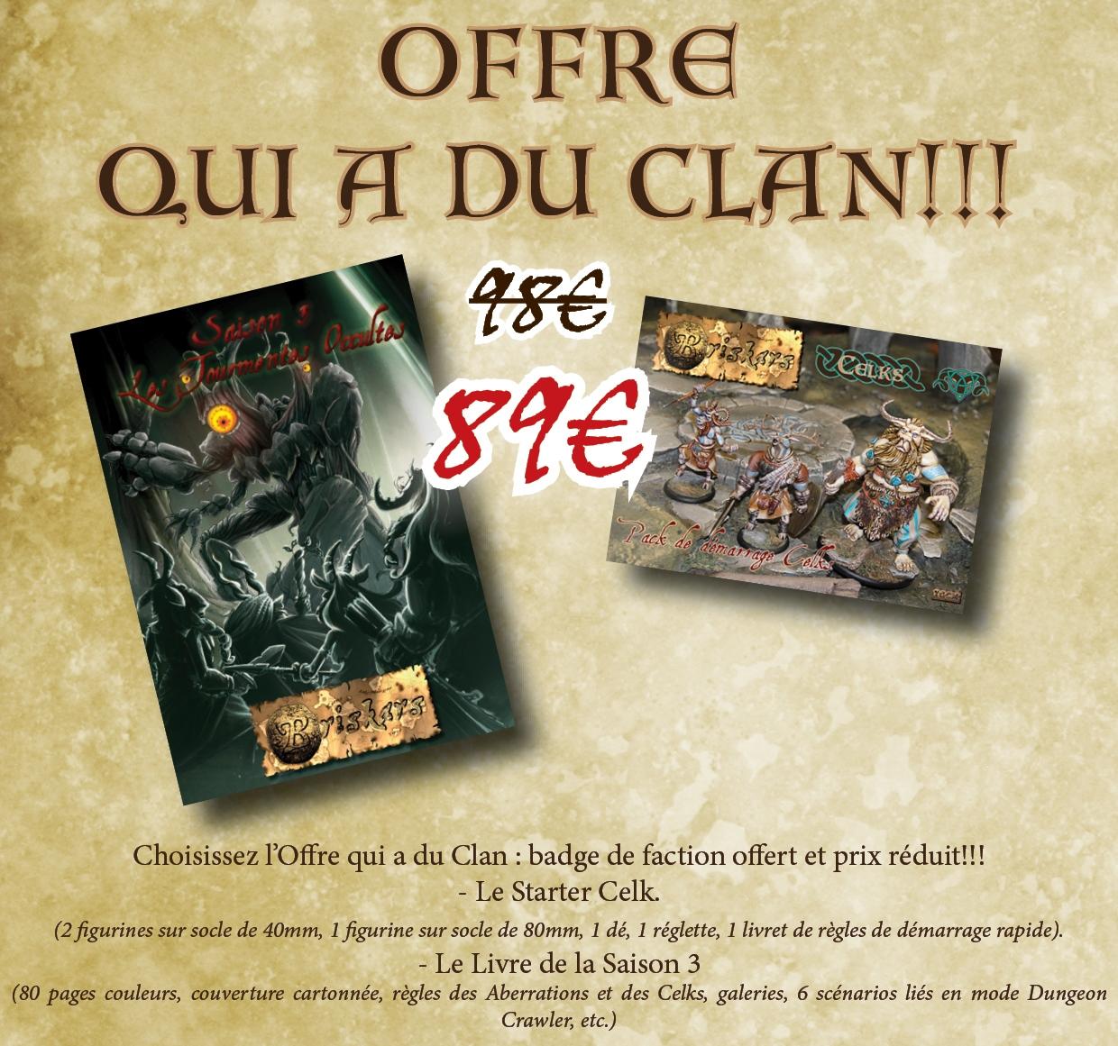 Offre qui a du clan 1